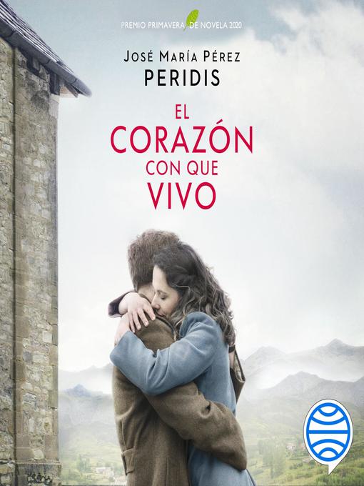 Title details for El corazón con que vivo by Peridis - Available